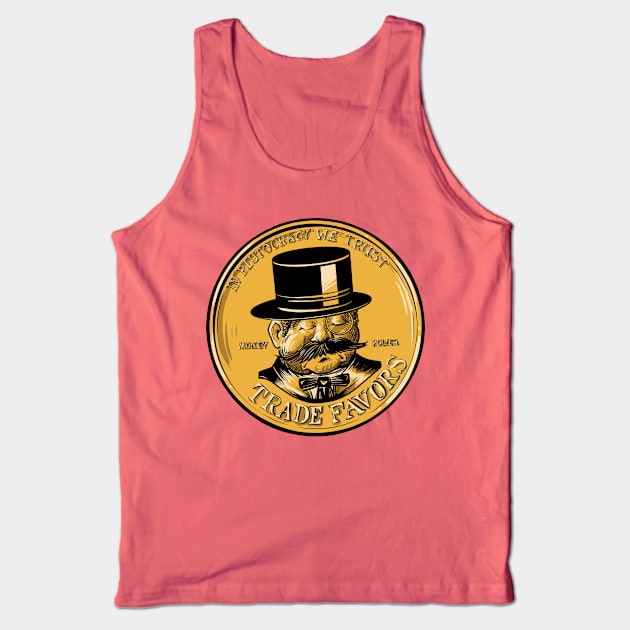 in plutacracy we trust (gold) Tank Top by corykerr